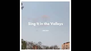 Sing It in the Valleys [upl. by Henrieta62]