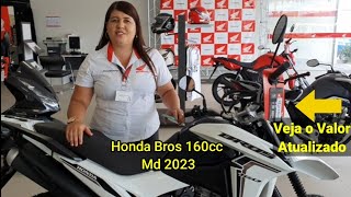 HONDA BROS 160CC MD 2023 Preço atualizado [upl. by Hsemin917]