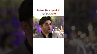 KaffaraRang mahal🔥💔kaffara rangmahal rangmahal seharkhan laibakhan aliansari youtubeshorts [upl. by Yssej]