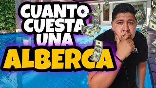 ¿CUANTO CUESTA hacer UNA ALBERCA [upl. by Annocahs]