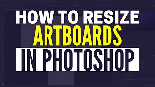 How To Change Size Of Artboard In Photoshop [upl. by Aroel]