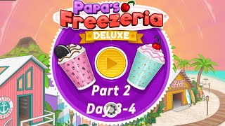 Papas Freezeria Deluxe Gameplay Part 2 Day 34 [upl. by Nosreffej]