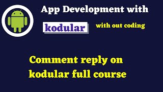 Comment reply on kodular full course World ICT Touch [upl. by Clarice]