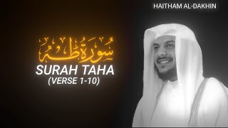 Surah Taha Verse 110  Haitham AlDakhin  QURAN is LIFE [upl. by Sudbury724]