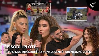 Kelda akuzon Ketrinën Mosmirënjohëse Konkurrentët rrezikojnë jetën  Ep 37 Për’puthen 11112024 [upl. by Lattimer]