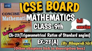 ICSE  CLASS9TH  MATHS CH23TRIGONOMETRICAL RATIOS OF STANDARD ANGLES  Intro and ex23A [upl. by Gnov]