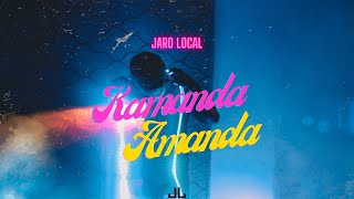 Jaro Local  Kamanda Amanda Audio [upl. by Travis]