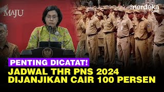 Catat Jadwal dan Besaran THR PNS TNI Polri 2024 Akan Cair Full 100 dari Arahan Jokowi [upl. by Rochella977]