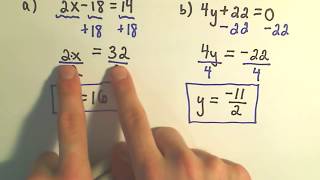 An Intro to Solving Linear Equations Solving some Basic Linear Equations [upl. by Anwahsak436]