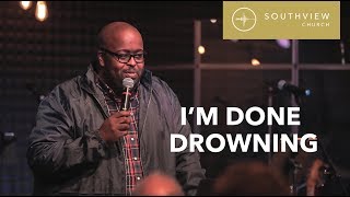 Calvin Nowell  Im Done Drowning [upl. by Marou]