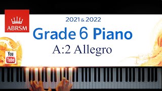 ABRSM 20212022 Grade 6 A2 Allegro  W A Mozart Piano exam piece [upl. by Sasha946]