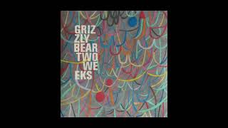 Grizzly Bear  Two Weeks Radio MixEdit [upl. by Aun]