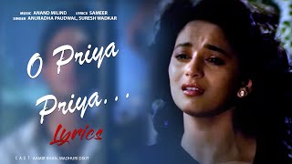 O Priya Priya Full Song  Heart Breaking Love Song  Dil  Aamir Khan Madhuri Dixit [upl. by Gratia841]