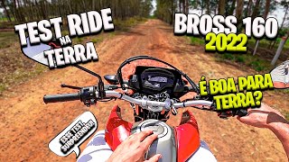 BROSS 2022 TEST RIDE NA TERRA como será que ela se sai [upl. by Hoebart423]