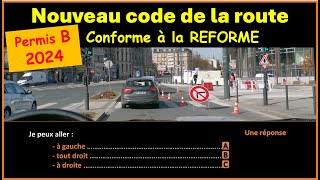 TEST Nouveau examen code de la route 2024 conforme à la nouvelle réforme GRATUIT n°66 [upl. by Dolora]