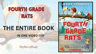 FOURTH GRADE RATS The Entire Book In One Video Read Aloud [upl. by Mlohsihc]