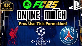 ONLINE FC 25 Season Match  FC Liverpool vs PSG Champions League  Salah vs Dembele PS5™Epic 4K [upl. by Hayden]