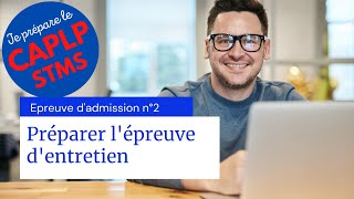 CAPLP STMS  Lépreuve dentretien épreuve dadmission n°2 [upl. by Tumer]