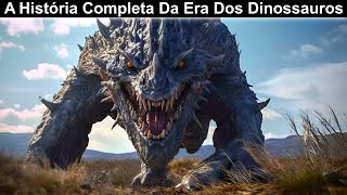 A Incrível Evolução dos Dinossauros [upl. by Leahcimnoj]