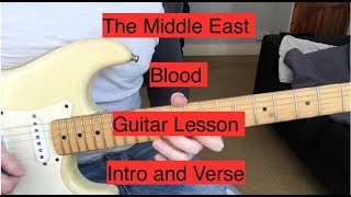 The Middle East  Blood  Guitar Lesson  IntroVerse [upl. by Amedeo333]