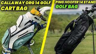 Callaway Org 14 Golf Cart Bag vs Ping Hoofer 14 Stand Golf Bag Review and Comparison [upl. by Atirec142]