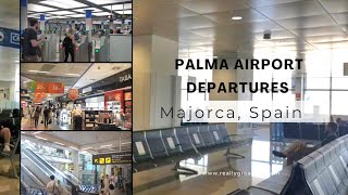 Majorca Airport Departures Landside amp Airside  May 2022 [upl. by Hairej241]