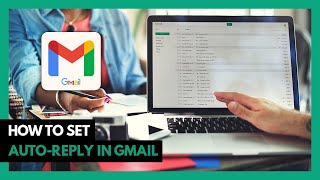 How to Set AutoReply in Gmail 2024 [upl. by Arney808]