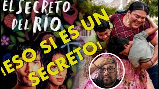 El Secreto del Rio la serie de la que todos hablan [upl. by Brina]