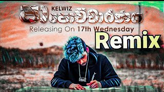 Papochcharanaya RemixKelwiz New Sinhala Rap Remix SongRAVIYA REMIX Dj EvO  Rv2023 New Dj Remix [upl. by Yhtomit]