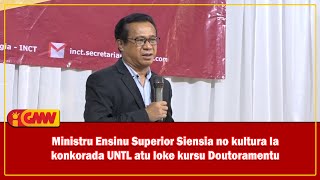 Ministru Ensinu Superior Siensia no kultura la konkorada UNTL atu loke kursu Doutoramentu [upl. by Ailene]