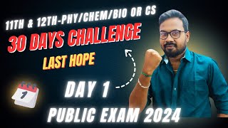 12th amp 11thDay 1  Last Hope centum challenge  in 30 days  phychembio or cs Public exam2024 [upl. by Haggai927]