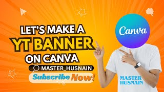 LETS make a Youtube banner on canva lets go [upl. by Brie]