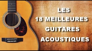 🎸 LES 18 MEILLEURES GUITARES ACOUSTIQUES [upl. by Sumahs]