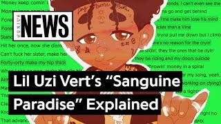 Lil Uzi Vert’s “Sanguine Paradise” Explained  Song Stories [upl. by Hebel]