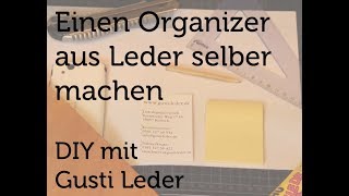 Tutorial  Wir basteln einen Organizer  Aufbewahrung  Karton  Recycling  DIY  Gusti Leder [upl. by Innep839]