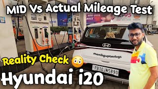 Hyundai i20 2024 Mileage⛽️MID Vs Actual Mileage Test  i20 asta 2024 Petrol Reality Test 🤐 [upl. by Nosnhoj]