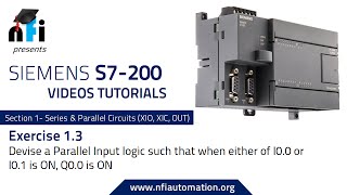 Siemens S7200 PLC Series and Parallel Circuit Exercise 13 [upl. by Diba539]