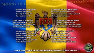 Moldova National Anthem with music vocal and lyrics version 2 Moldovan wEnglish Translation [upl. by Hayton]