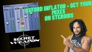 Oxford Inflator  Get Your Mixes On Steroids [upl. by Salzhauer401]