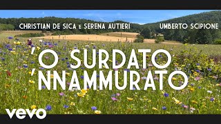 Umberto Scipione  O SURDATO NNAMMURATO Lyrics Video Canzoni Napoletane [upl. by Ronda]