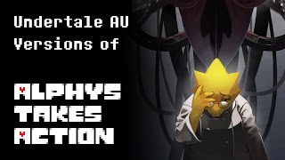 Undertale AU Versions of Alphys Takes Action [upl. by Gypsy]