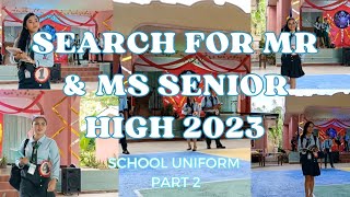 Search for Mr and Ms Senior High 2023 Concepcion NHS Best in School Uniform Category Part 2 [upl. by Meier202]