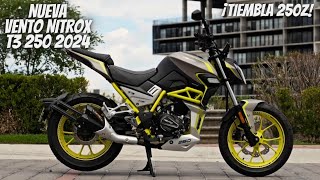 Nueva Vento Nitrox T3 250 2024😱  ¡Nuevos Cambios🔥  ¡Algo Bien💯 [upl. by Pachton]