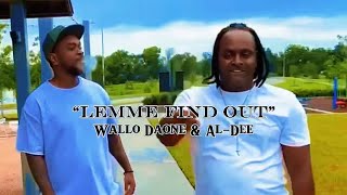 “Lemme Find Out” Wallo Daone amp AlDee 🔥🔥 newmusic hiphop musicvideo texasartist unsignedartist [upl. by Eglanteen]