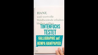 Papiertest Kalligraphie auf Hanfpapier von Hempa [upl. by Anaynek304]