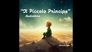 Il Piccolo Principe A de SaintExupéry  Audiolibro integrale [upl. by Leraj]