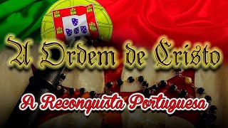 Os Cavaleiros Templários  Saiba Como Surgiu a Ordem de Cristo na Reconquista Portuguesa [upl. by Eile972]