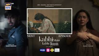 Kabhi Main Kabhi Tum Episode 29  Teaser  Fahad Mustafa  Hania Aamir  ARY Digital [upl. by Shirah]