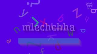 How to say quotmlechchhaquot High Quality Voices [upl. by Airdnal237]