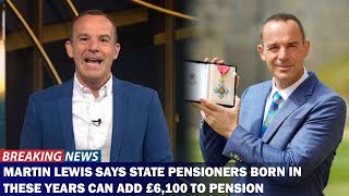 Martin Lewis Reveals How to Add £6100 to Your State Pension – Act Before Its Too Late [upl. by Vergne]